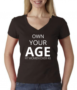 Own Your Age T-Shirt - Chocolate-V-Neck